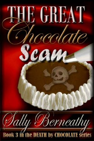 [Death by Chocolate Mysteries 03] • The Great Chocolate Scam